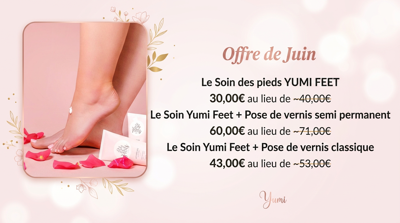 Offre de Juin – Yumi Feet